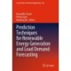 Prediction Techniques for Renewable Energy Generation and Load Demand Forecasting