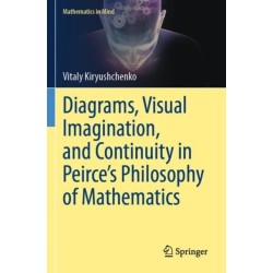 Diagrams, Visual Imagination, and Continuity in Peirce's Philosophy of Mathematics