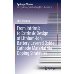 From Intrinsic to Extrinsic Design of Lithium-Ion Battery Layered Oxide Cathode Material Via Doping Strategies