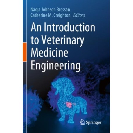 An Introduction to Veterinary Medicine Engineering