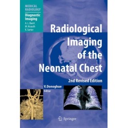 Radiological Imaging of the Neonatal Chest