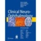 Clinical Neuro-Ophthalmology: A Practical Guide