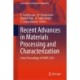 Recent Advances in Materials Processing and Characterization: Select Proceedings of ICMPC 2021