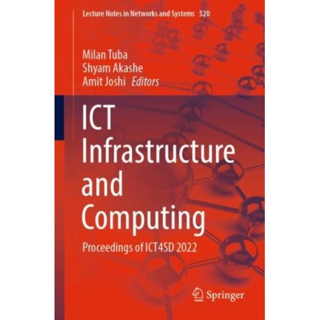ICT Infrastructure and Computing: Proceedings of ICT4SD 2022