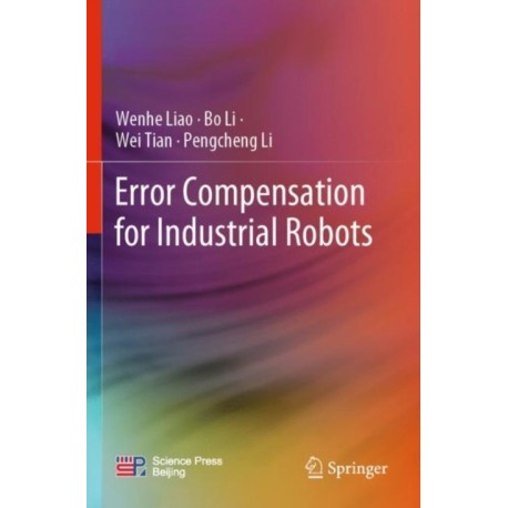 Error Compensation for Industrial Robots