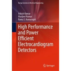 High Performance and Power Efficient Electrocardiogram Detectors