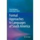 Formal Approaches to Languages of South America