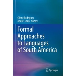 Formal Approaches to Languages of South America