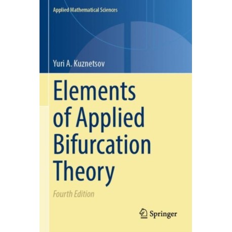 Elements of Applied Bifurcation Theory