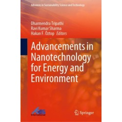 Advancements in Nanotechnology for Energy and Environment