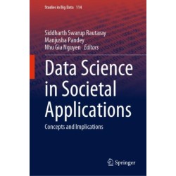 Data Science in Societal Applications: Concepts and Implications