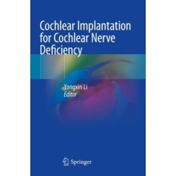 Cochlear Implantation for Cochlear Nerve Deficiency