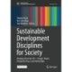 Sustainable Development Disciplines for Society: Breaking Down the 5Ps—People, Planet, Prosperity, Peace, and Partnerships