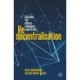Redecentralisation: Building the Digital Financial Ecosystem