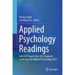 Applied Psychology Readings: Selected Papers from the Singapore Conference on Applied Psychology 2021