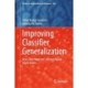 Improving Classifier Generalization: Real-Time Machine Learning based Applications