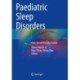 Paediatric Sleep Disorders: Case-based Practical Guide