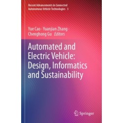 Automated and Electric Vehicle: Design, Informatics and Sustainability