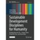 Sustainable Development Disciplines for Humanity: Breaking Down the 5Ps—People, Planet, Prosperity, Peace, and Partnerships