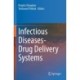 Infectious Diseases Drug Delivery Systems