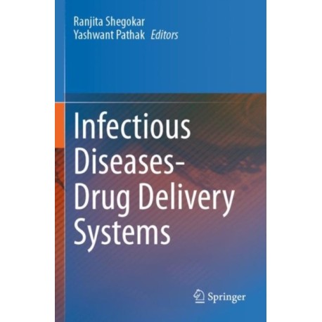 Infectious Diseases Drug Delivery Systems