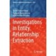 Investigations in Entity Relationship Extraction