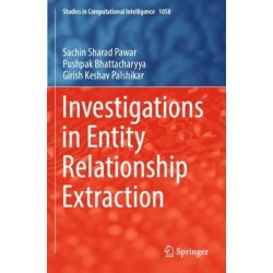 Investigations in Entity Relationship Extraction