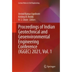 Proceedings of Indian Geotechnical and Geoenvironmental Engineering Conference (IGGEC) 2021, Vol. 1