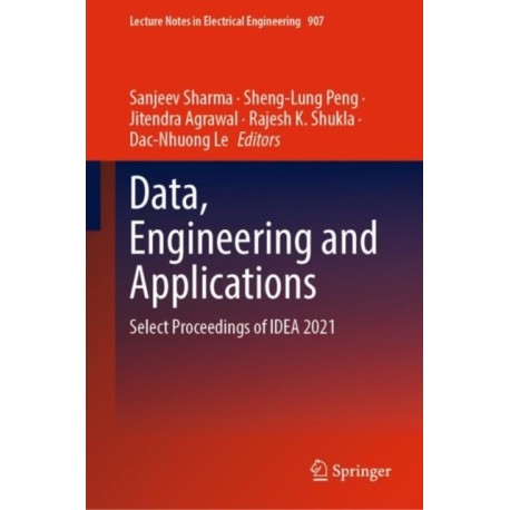 Data, Engineering and Applications: Select Proceedings of IDEA 2021