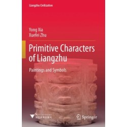 Primitive Characters of Liangzhu: Paintings and Symbols