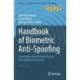Handbook of Biometric Anti-Spoofing: Presentation Attack Detection and Vulnerability Assessment