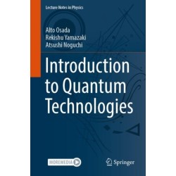 Introduction to Quantum Technologies