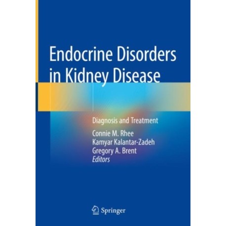Endocrine Disorders in Kidney Disease: Diagnosis and Treatment