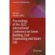 Proceedings of the 2022 International Conference on Green Building, Civil Engineering and Smart City