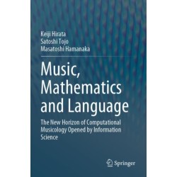 Music, Mathematics and Language: The New Horizon of Computational Musicology Opened by Information Science
