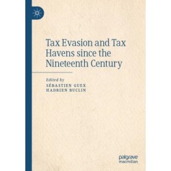 Tax Evasion and Tax Havens since the Nineteenth Century