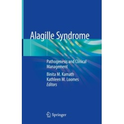 Alagille Syndrome: Pathogenesis and Clinical Management