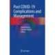 Post COVID-19 Complications and Management