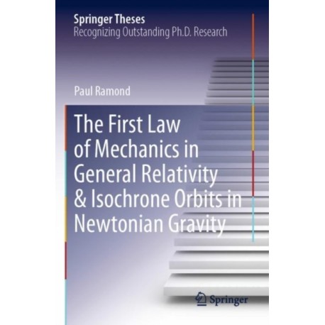 The First Law of Mechanics in General Relativity & Isochrone Orbits in Newtonian Gravity