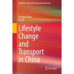 Lifestyle Change and Transport in China