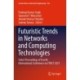 Futuristic Trends in Networks and Computing Technologies: Select Proceedings of Fourth International Conference on FTNCT 2021