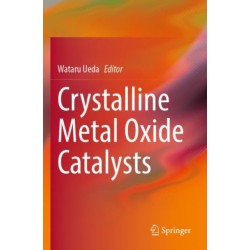 Crystalline Metal Oxide Catalysts
