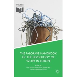 The Palgrave Handbook of the Sociology of Work in Europe