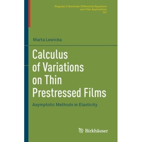Calculus of Variations on Thin Prestressed Films: Asymptotic Methods in Elasticity