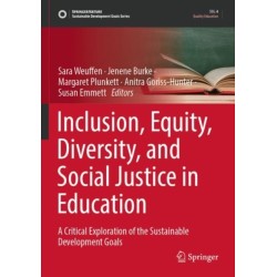 Inclusion, Equity, Diversity, and Social Justice in Education: A Critical Exploration of the Sustainable Development Goals