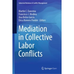 Mediation in Collective Labor Conflicts