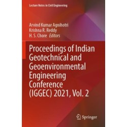 Proceedings of Indian Geotechnical and Geoenvironmental Engineering Conference (IGGEC) 2021, Vol. 2