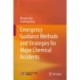 Emergency Guidance Methods and Strategies for Major Chemical Accidents