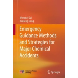 Emergency Guidance Methods and Strategies for Major Chemical Accidents