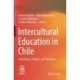 Intercultural Education in Chile: Experiences, Peoples, and Territories